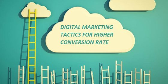 3 key digital marketing tactics you can use to increase conversions ASAP